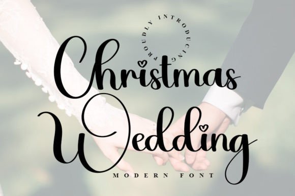 Christmas Wedding: A Festive Font for Holiday Designs