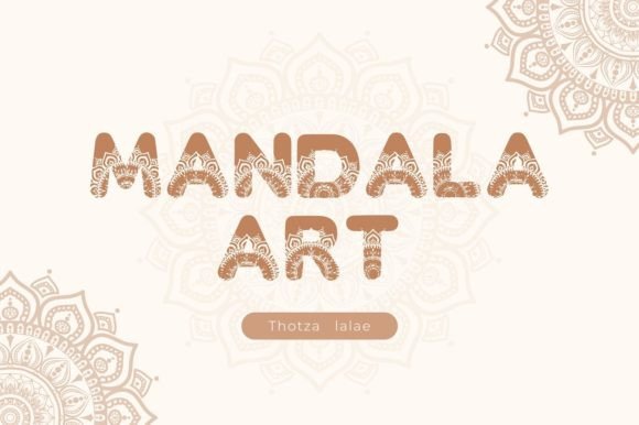 Mandala Art Font: Weaving Good Fortune into Your Designs