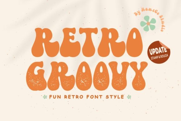 Retro Groovy: The Ultimate Creative Font for Vintage Designs