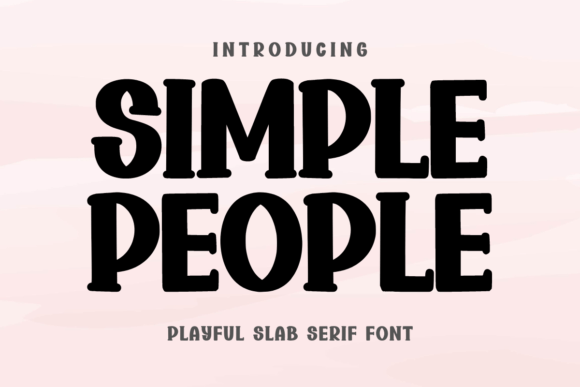 Simple People: A Font That Brings Bold, Playful Energy to Your Designs