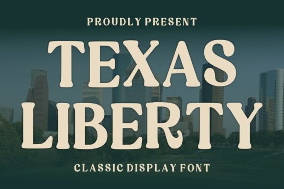 Texas Liberty: A Bold Vintage Display Font for Timeless Projects